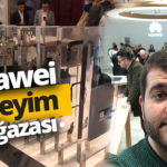 Huawei'nin Türkiye'deki ilk deneyim mağazası açıldı!