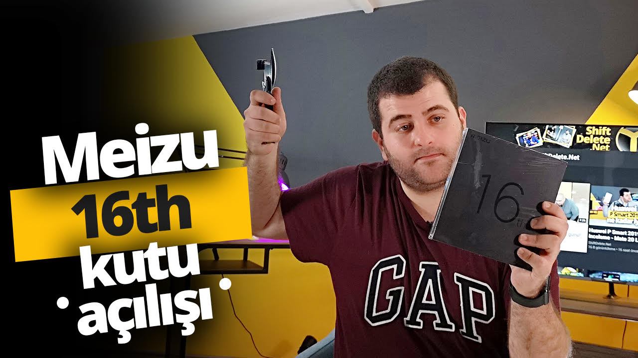 Meizu 16th kutusundan çıkıyor!