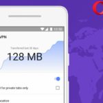 Opera VPN özelliğini Android tarayıcısına entegre etti!